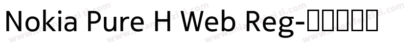 Nokia Pure H Web Reg字体转换
